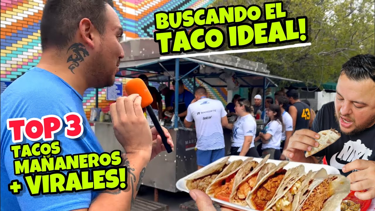Visitamos Nuestro TOP 3 de TACOS MAÑANEROS en Monterrey