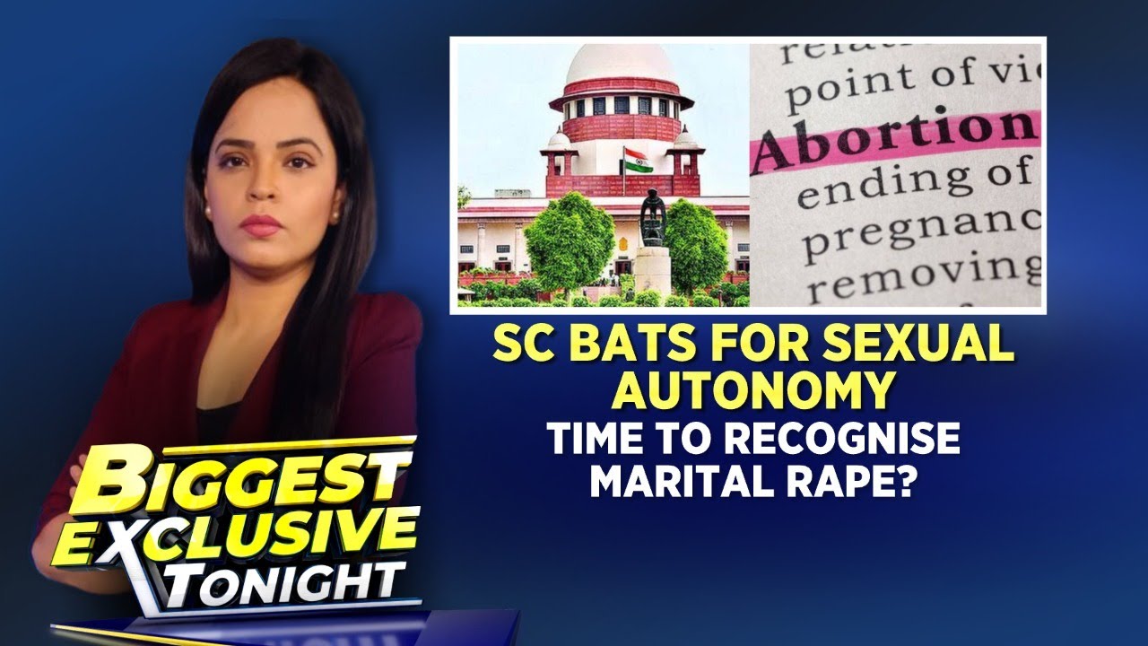 Marital Rape Status In India | SC Bats For Sexual Autonomy: Time To Recognise Marital Rape? |MTP Act