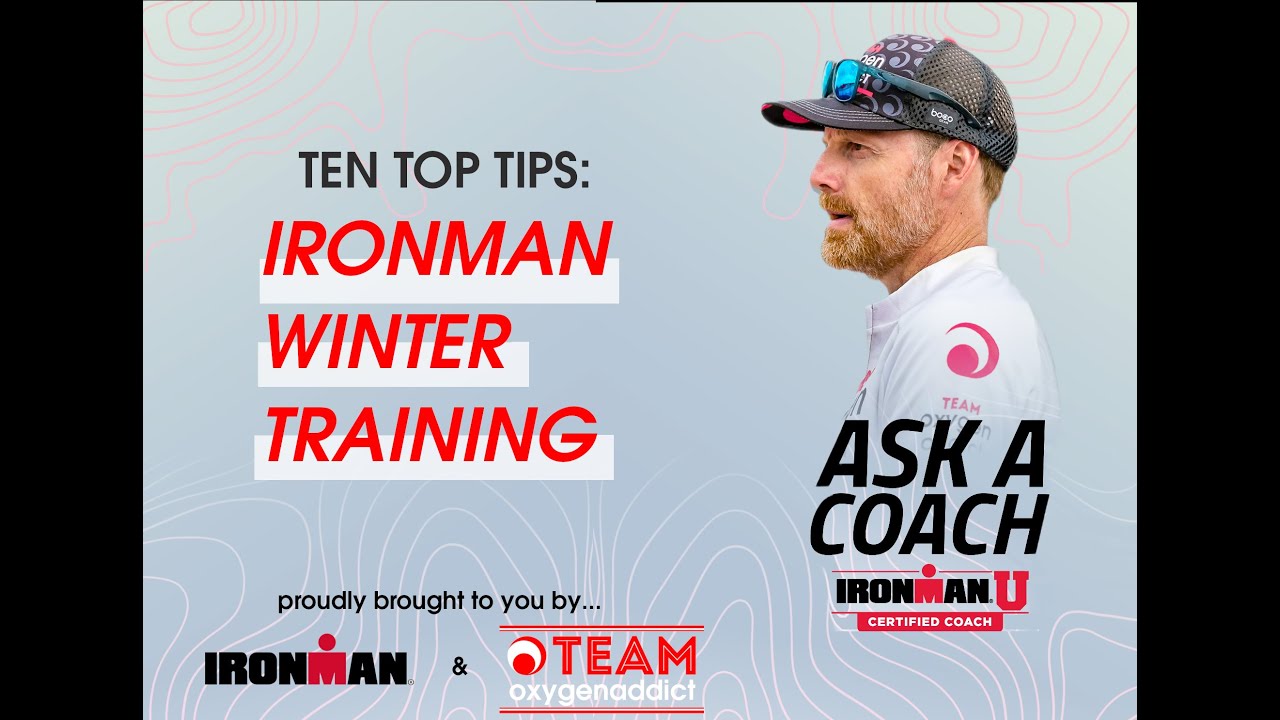10 Tips for IRONMAN Training in Winter