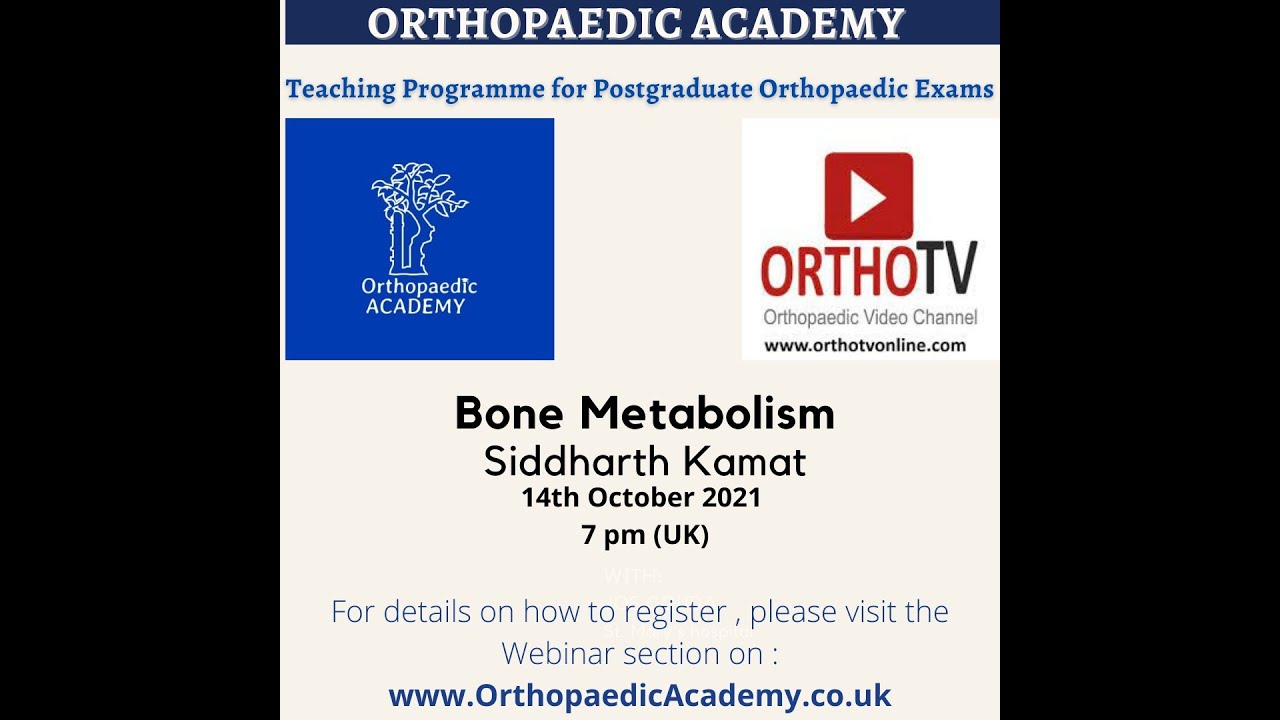 Orthopaedic Academy: Bone Metabolism for Post Graduates