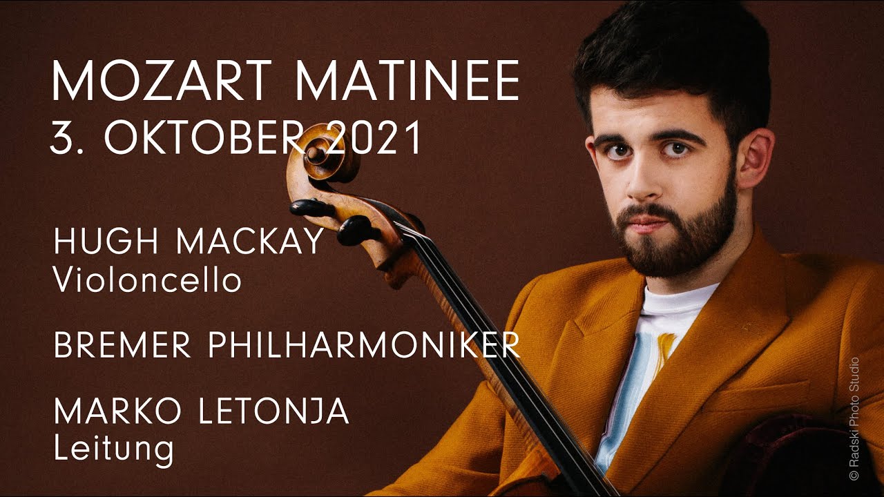 Trailer | Bremer Philharmoniker, Hugh Mackay, Cello, Marko Letonja | Mozart Gesellschaft Dortmund