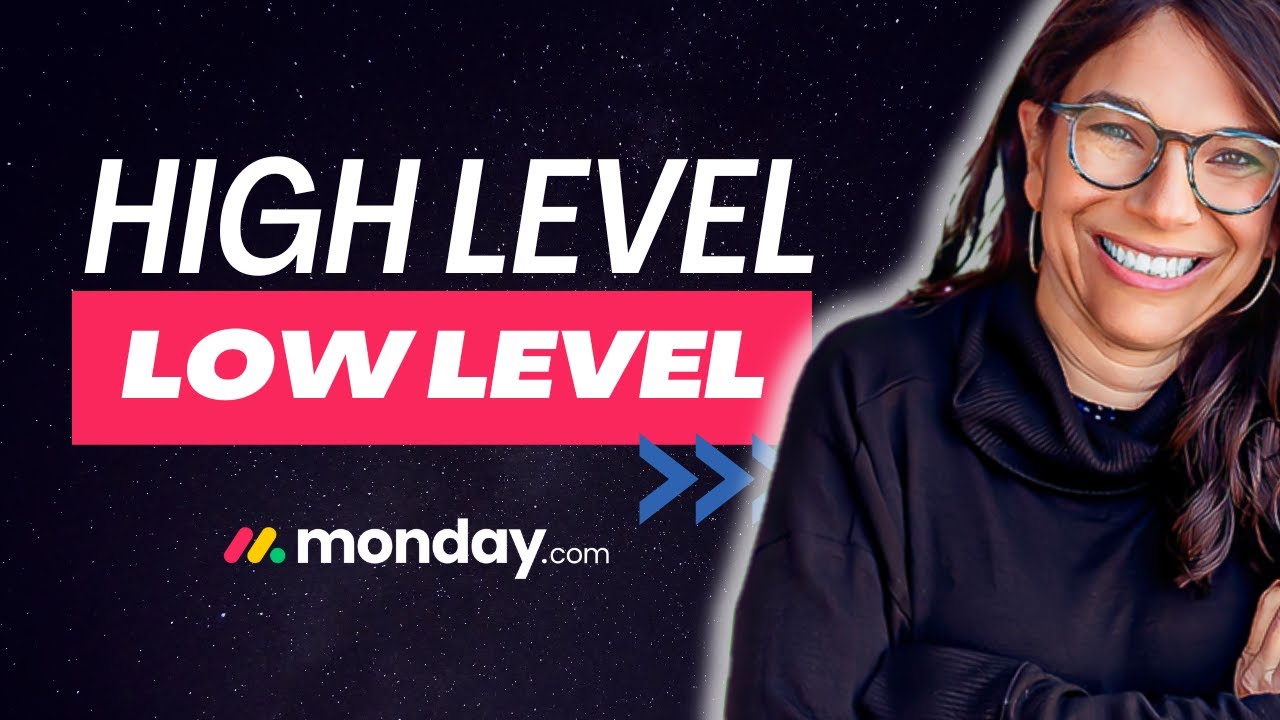 A Step-By-Step Guide To Building High-Level And Low-Level Boards In monday.com