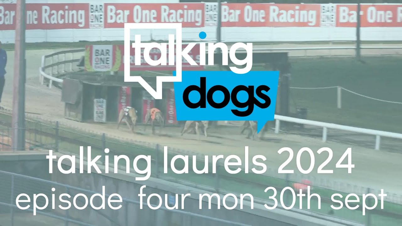 Talking Laurels 2024 Episode 4 Monday 30th September
