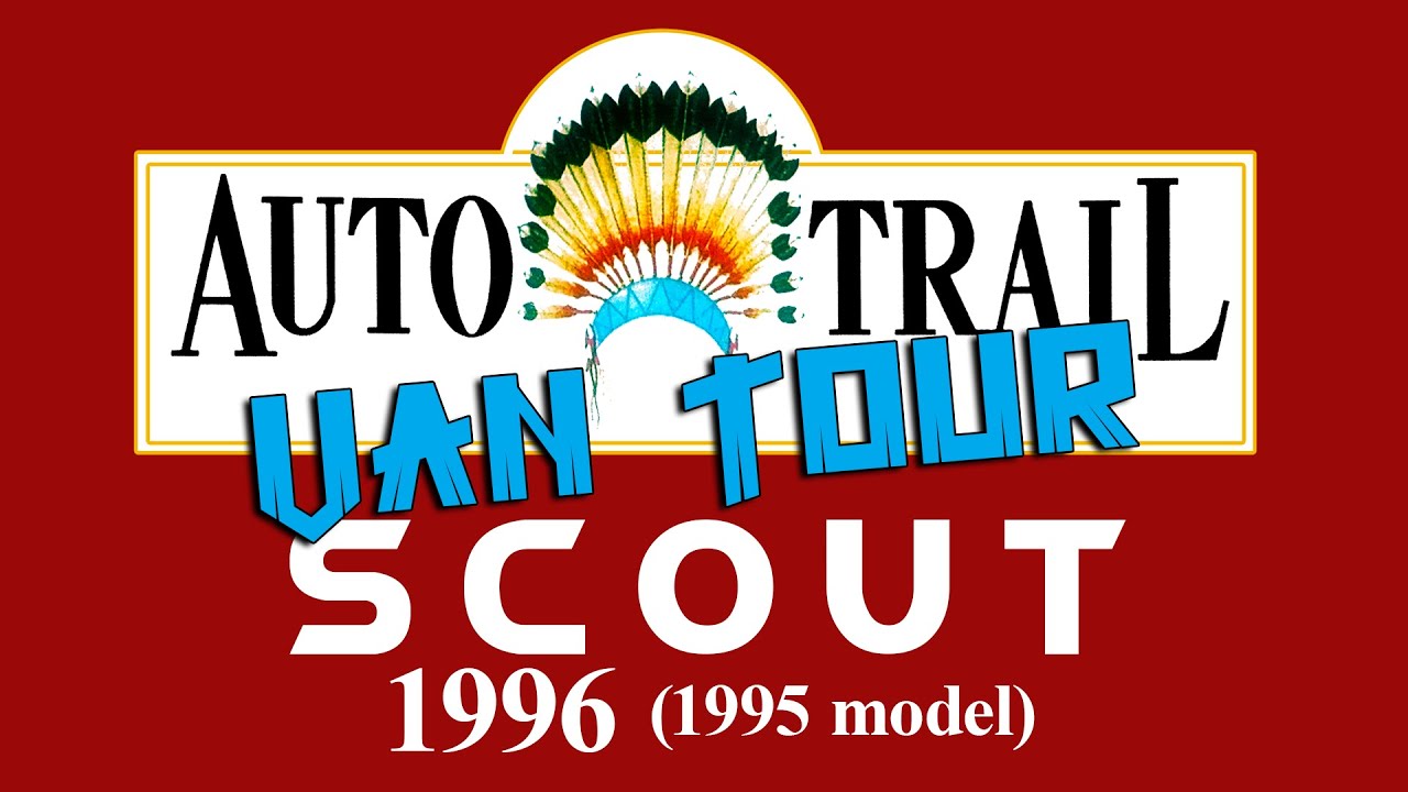 Van Tour | Avandra | 1996 (1995 model) Auto-Trail Scout