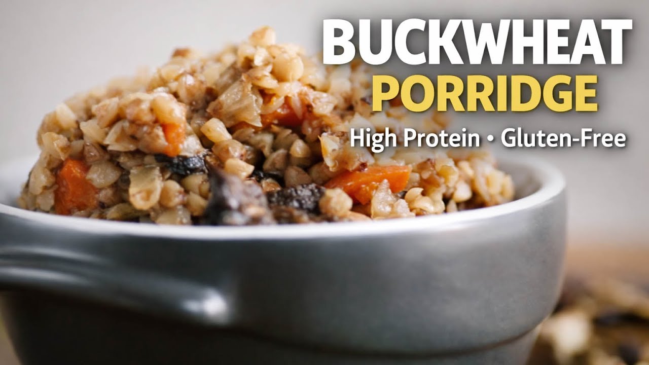 Buckwheat Porridge with Mushrooms | High-Protein Gluten-Free Recipe #glutenfree #veganrecipe