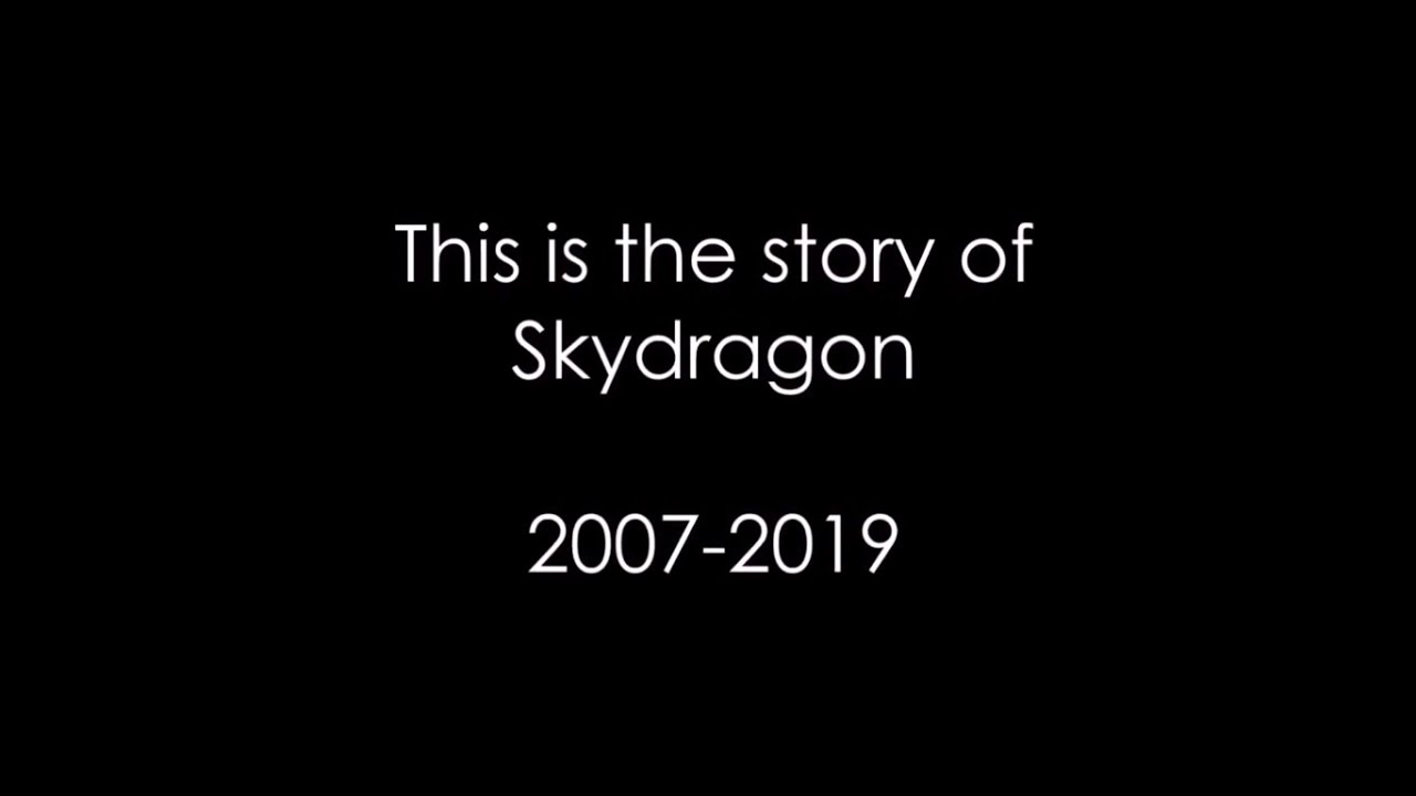 Skydragon story 2007-2019 [ GD & CL  ]