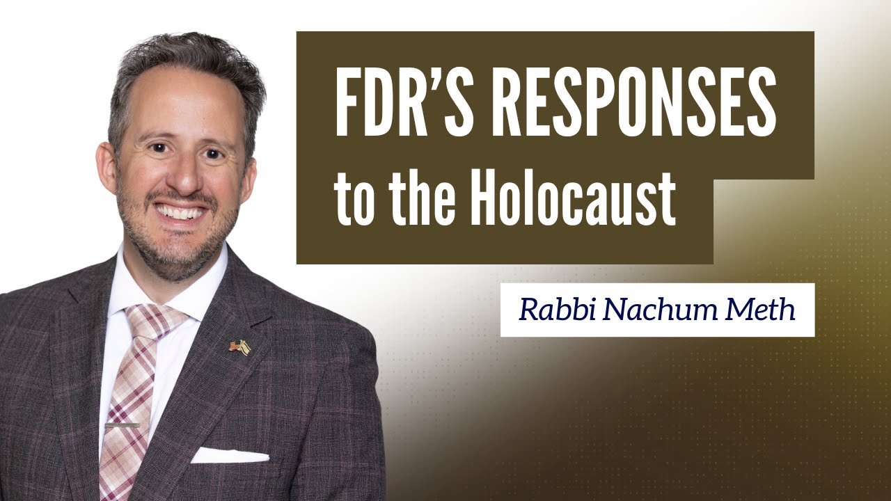 FDR’s Responses To The Holocaust