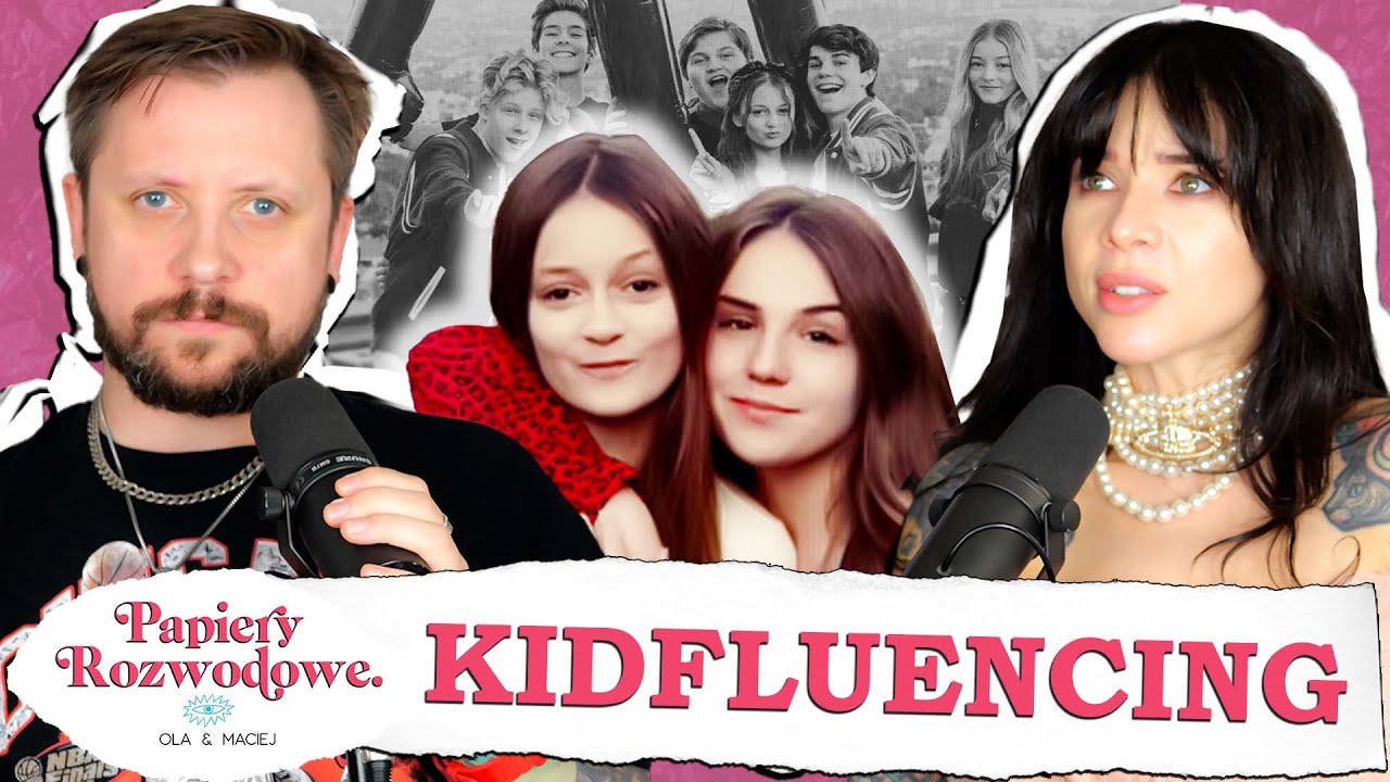 DZIECI INFLUENCERZY- Ciemna strona dziecięcych kanał&oacute;w- Papiery Rozwodowe Podcast #167