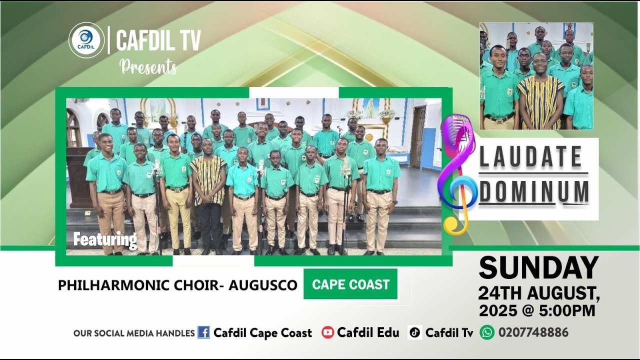 LAUDATE DOMINUM: Philharmonic Choir, St. Augustine's SHS, Cape Coast