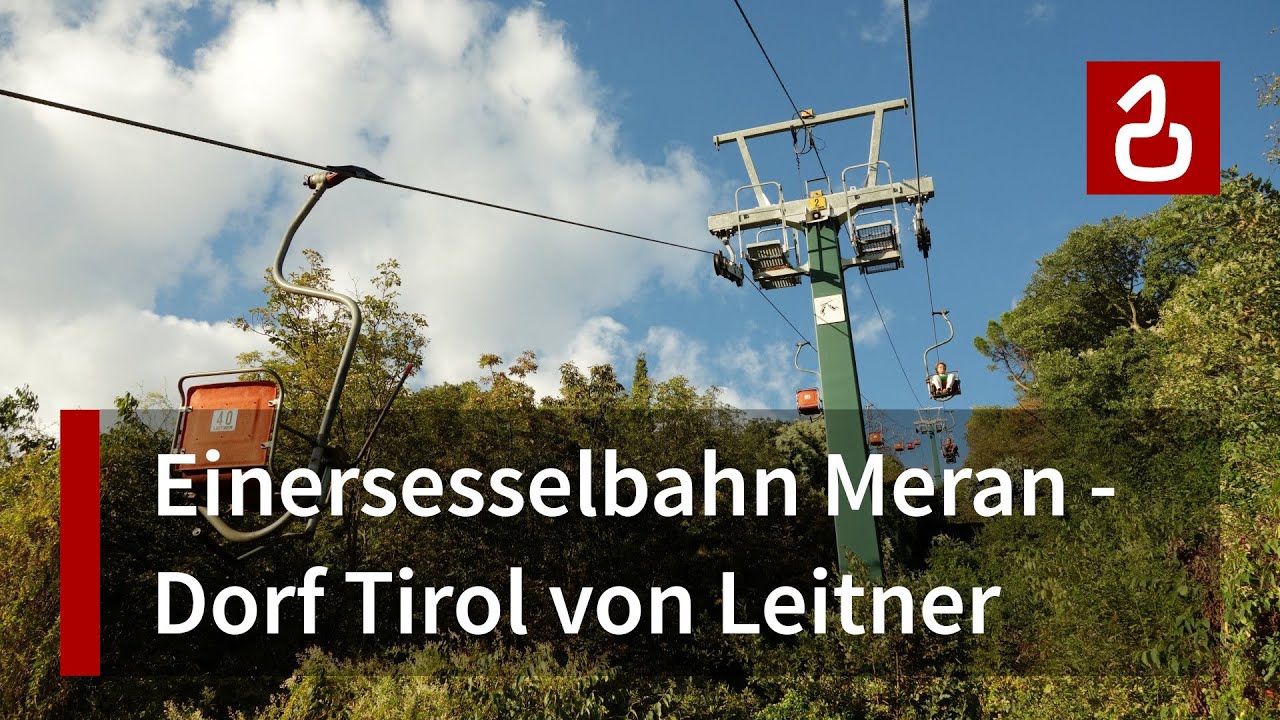 Südtirol 2013: Sesselbahn Meran-Dorf Tirol