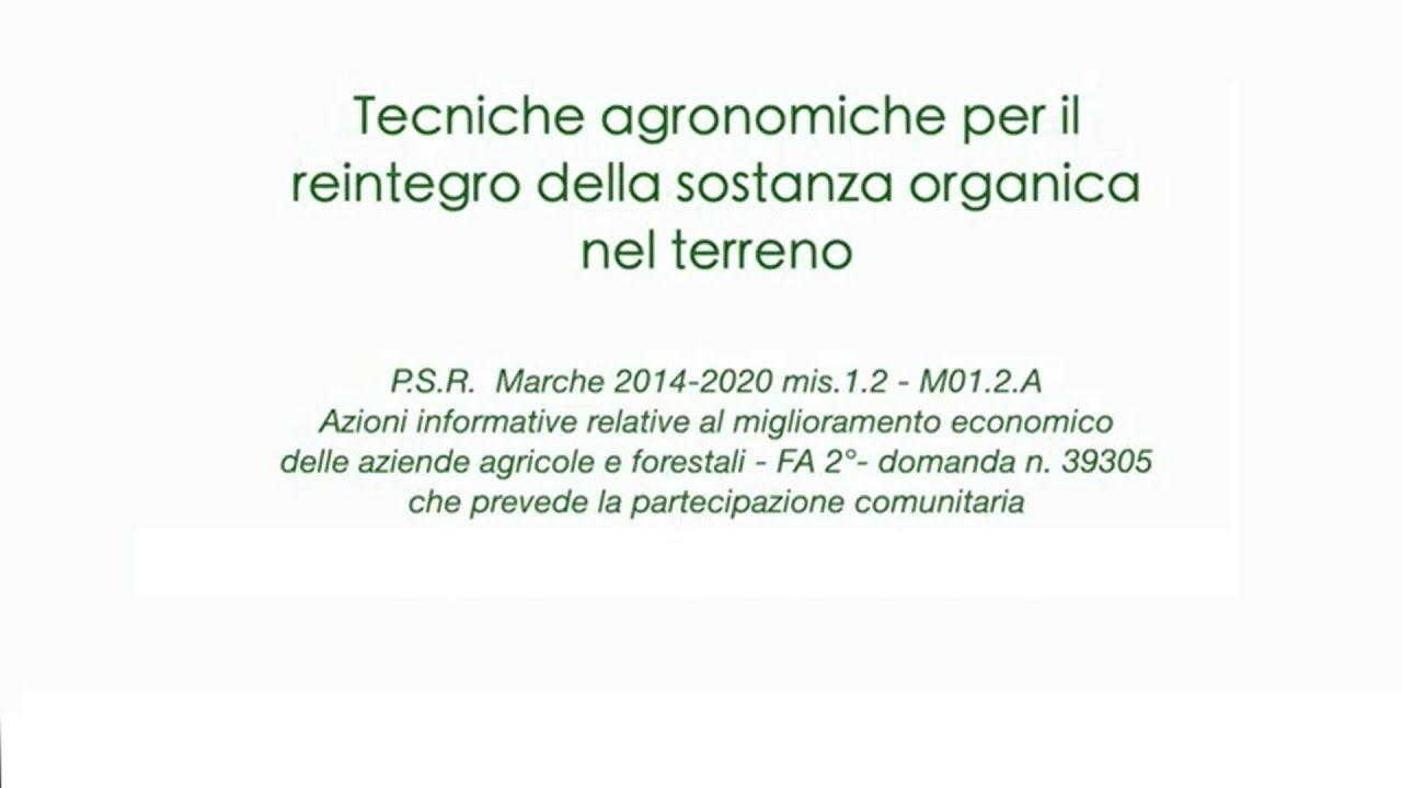 Tecniche agronomiche per il reintegro della sostanza organica del terreno