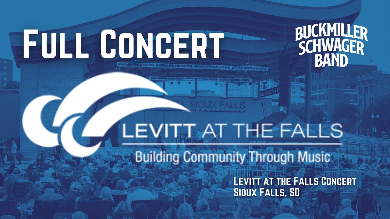 Full Concert - Levitt at the Falls - Buckmiller Schwager Band