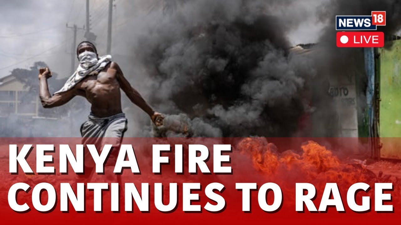 Kenya Protests LIVE | Kenya Police Fire Tear Gas As Anti-Government Protesters Burn Tyres | N18G