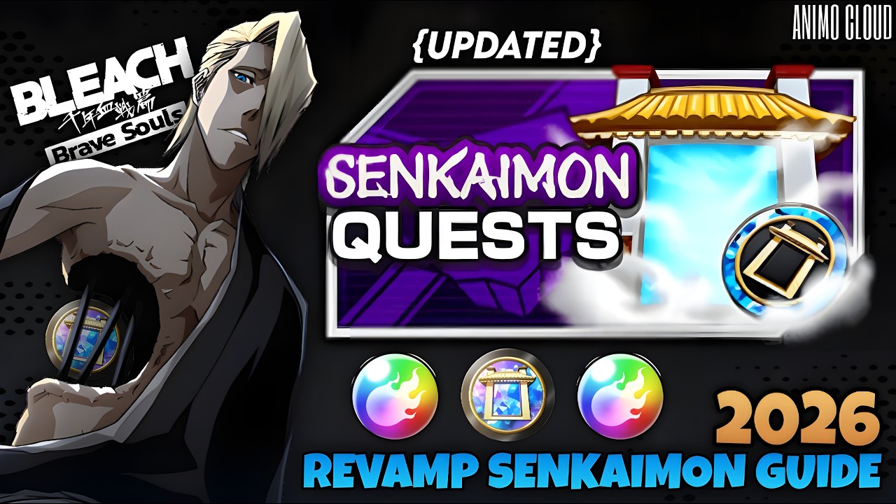 Revamp Senkaimon Guide Updated For 2026 In Hindi/eng BBS Beginner's Guides Bleach: Brave Souls!!