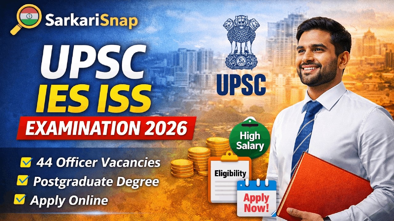 UPSC IES ISS 2026 Notification | 44 Officer Vacancies | Salary ₹95K | Eligibility, Exam Pattern