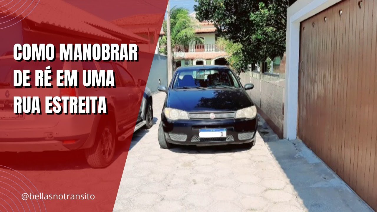 COMO MANOBRAR DE RÉ EM UMA RUA ESTREITA