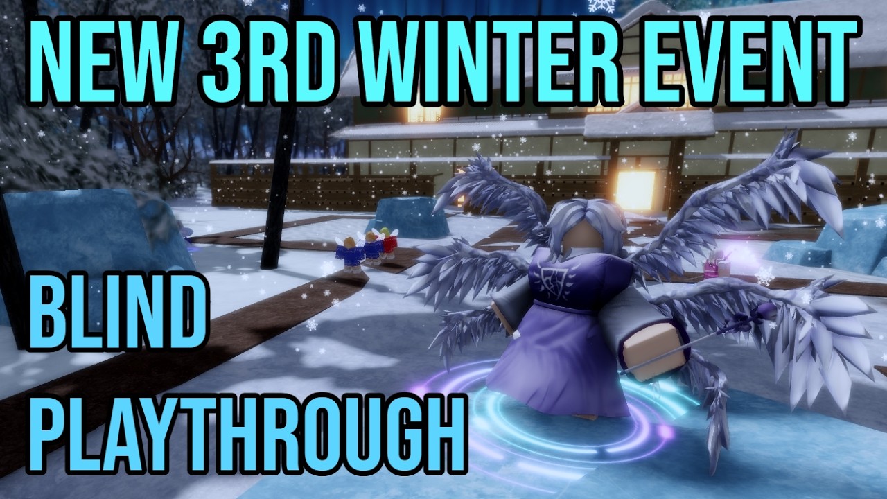 TTA | 3rd Winter Event Update! | Blind Playthrough