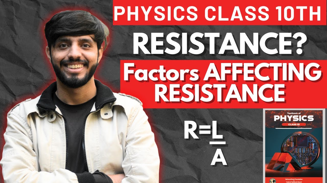 Resistance | Factors Affecting Resistance | Length | Cross Sectional Area | Nature | Temperature