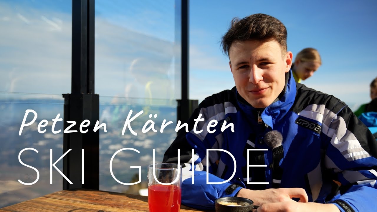 Petzen Ski Guide | Kärnten, Austria ⛷️❄️