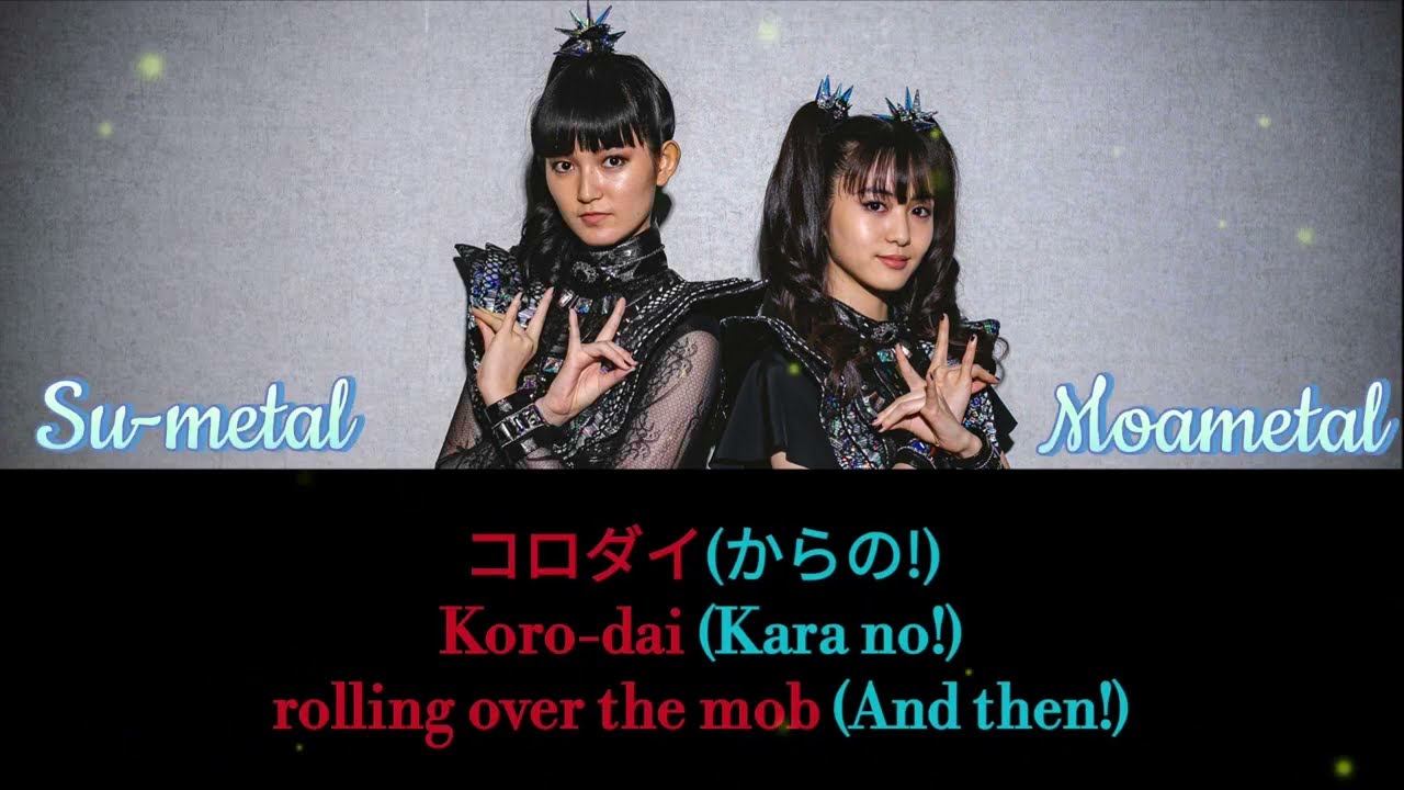Babymetal Moabanger!!! (Headbanger!!!) [Color coded lyrics Romaji, Japanese and English Translation]