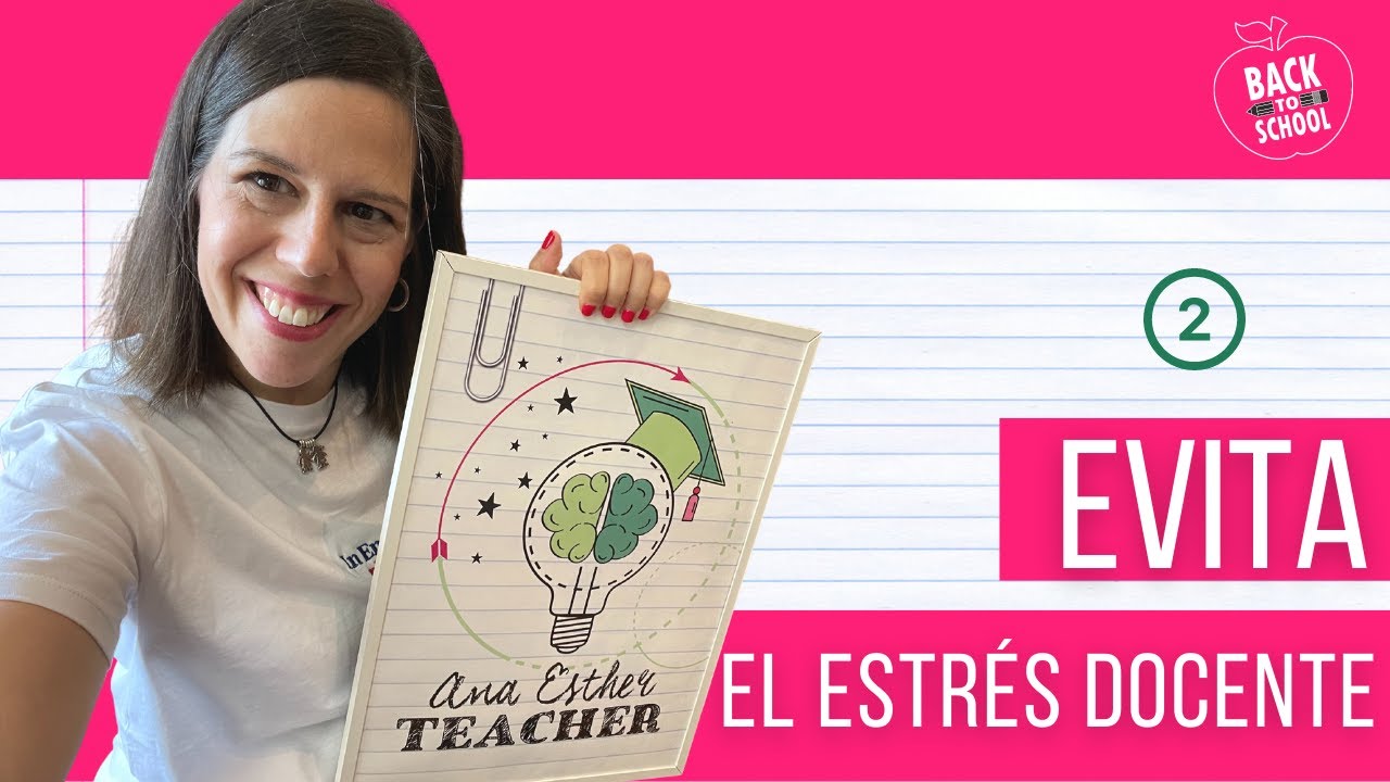 C&Oacute;MO EVITAR EL S&Iacute;NDROME DEL ESTR&Eacute;S DOCENTE este curso escolar ❌ - Trilog&iacute;a Vuelta al Cole - BTS2