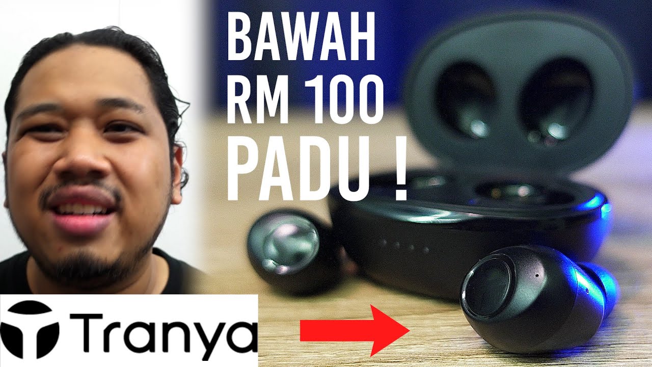 Audio Quality terpaling mantap TWS bawah RM 100! (Tranya T10-B)