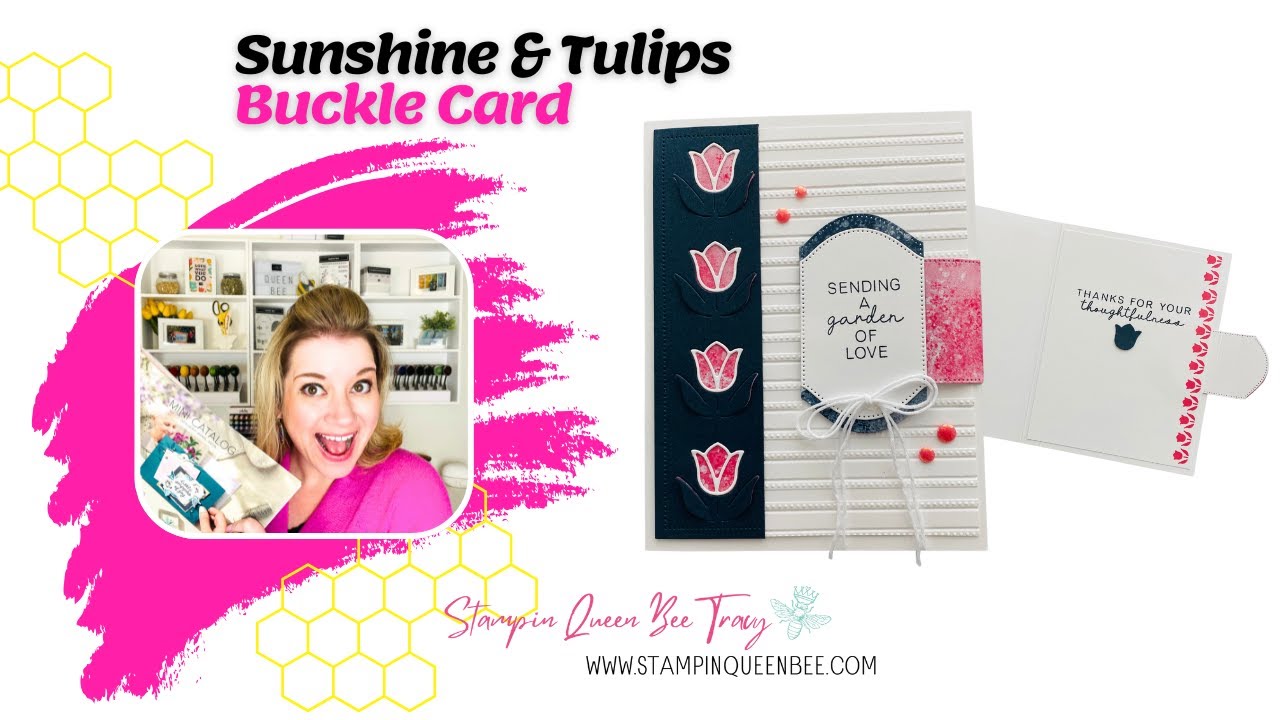 Buckle Up! 🌷 Fun Buckle Card Using the Sunshine & Tulips Bundle | Fri-YAY Card Class