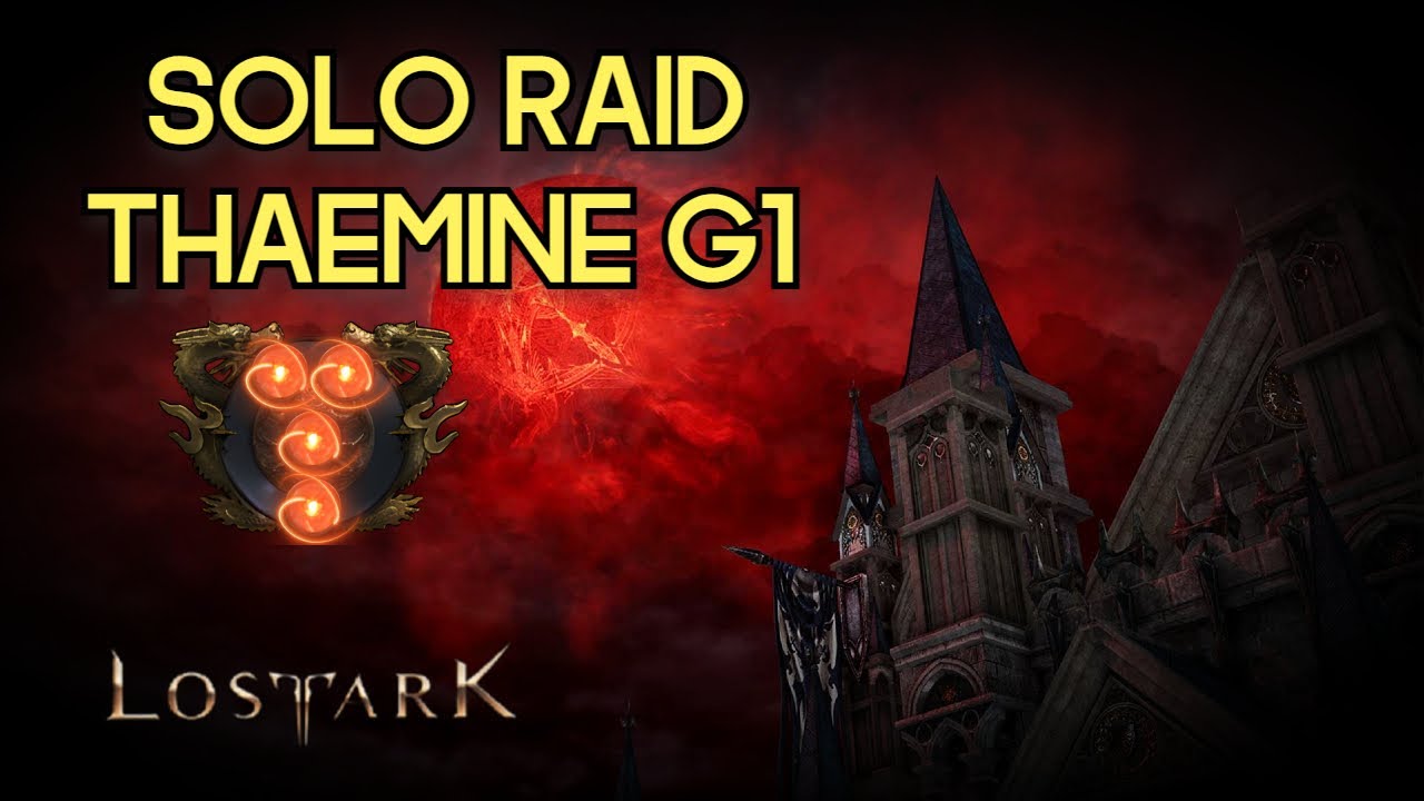 Deathblow Solo Thaemine Gate 1 - Lost Ark