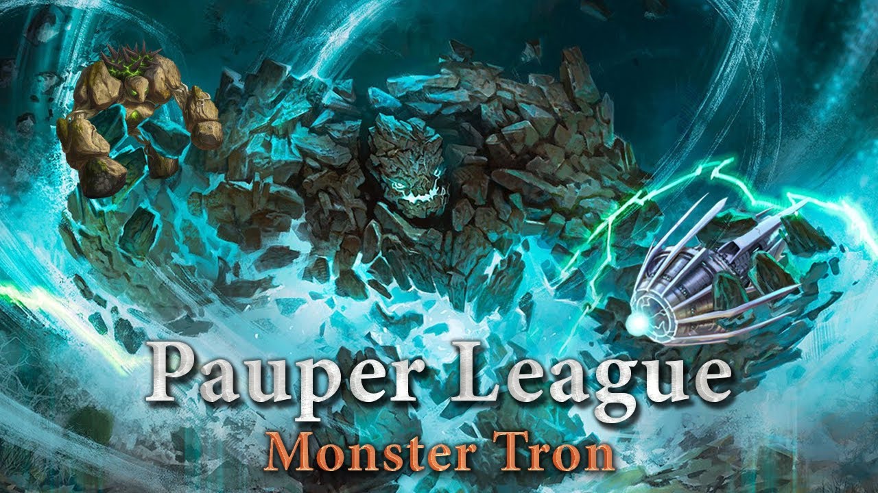 Pauper League - Monster Tron - Continually Slamming 7-Drops