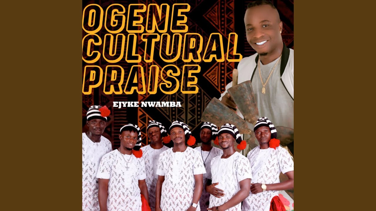 Ogene Cultural Praise