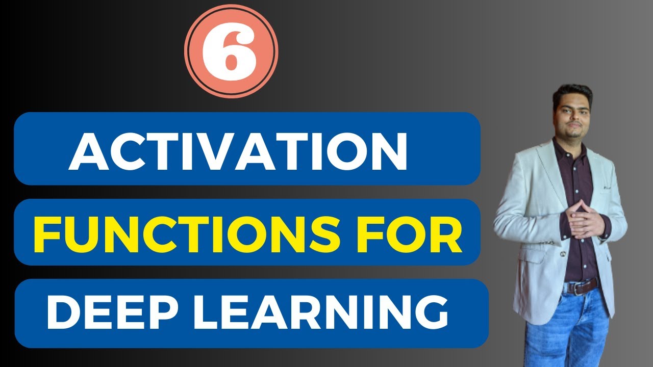 6 Activation functions for deep learning | activation function in deep learning|Activation functions