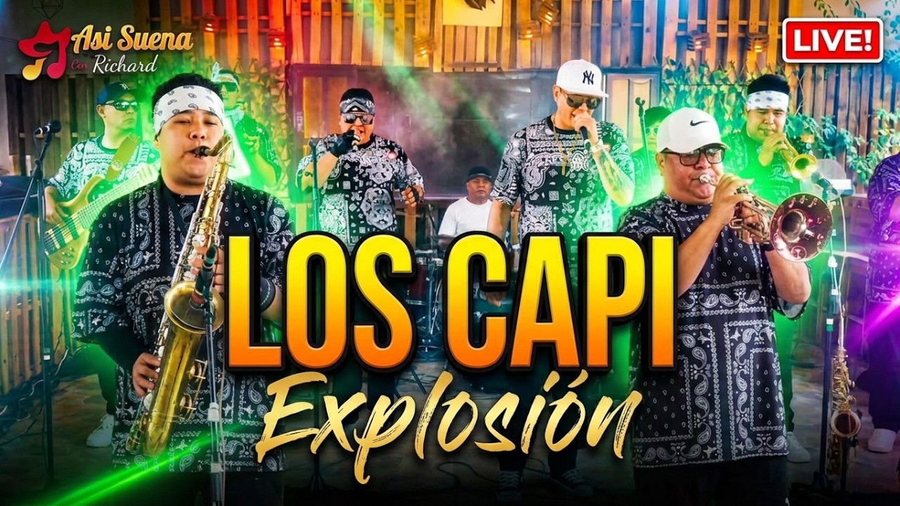 Los Capi - Explosión (En Vivo Así Suena)