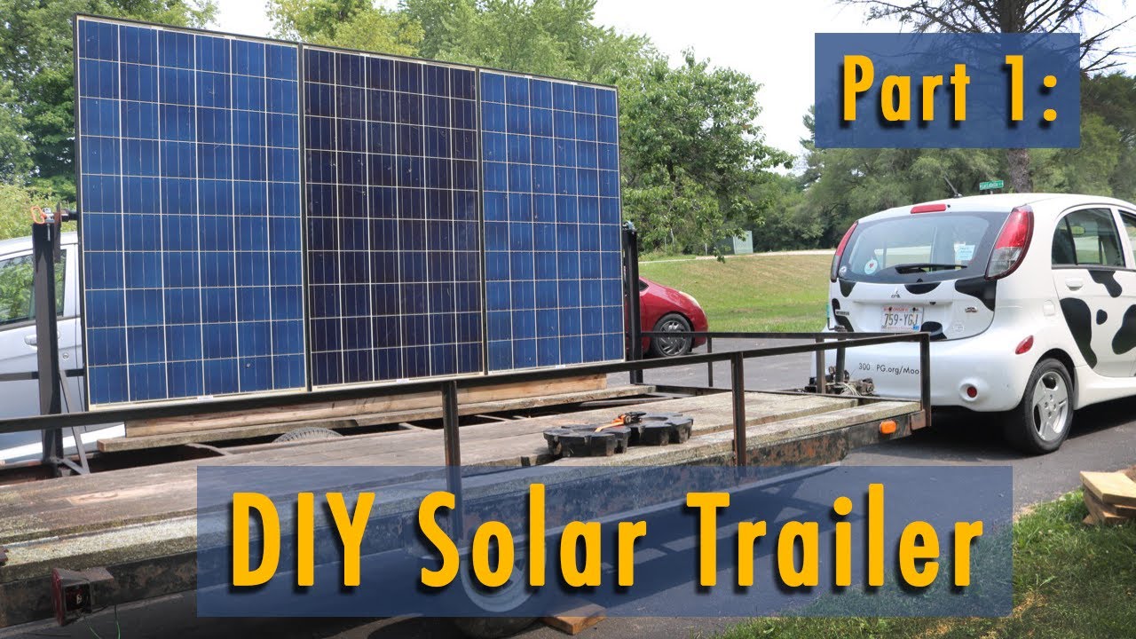 Building a DIY Solar Trailer: Part 1