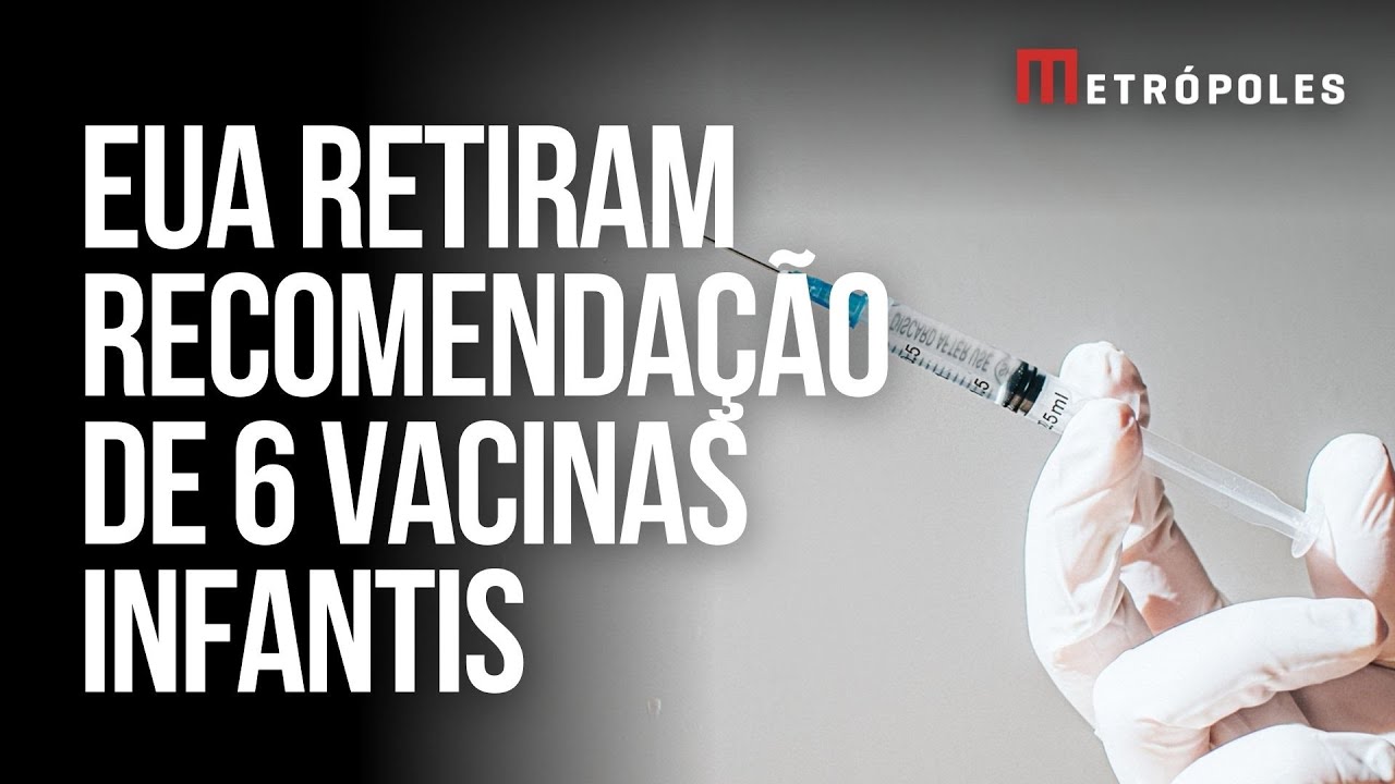 EUA retira recomenda&ccedil;&atilde;o de 6 vacinas infantis; comunidade m&eacute;dica reage