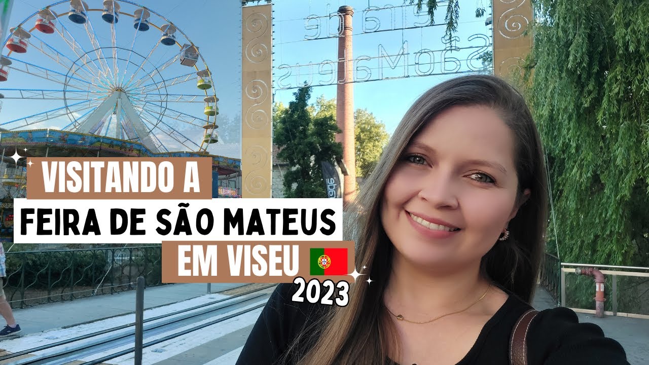 Viseu em Festa | Visitei a 631ª Edição da Feira de São Mateus, em Portugal (2023)