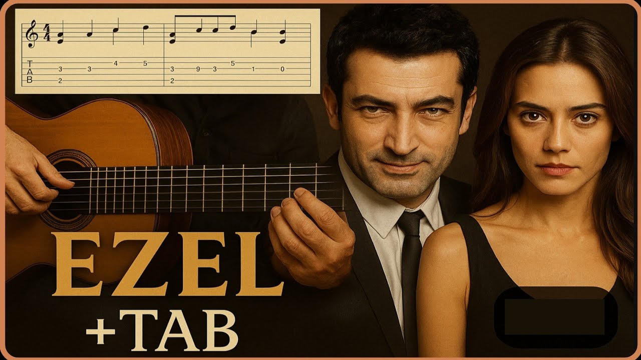 آهنگ سریال ایزل با گیتار بهمراه نت و تبلچر Ezel + Guitar Tab