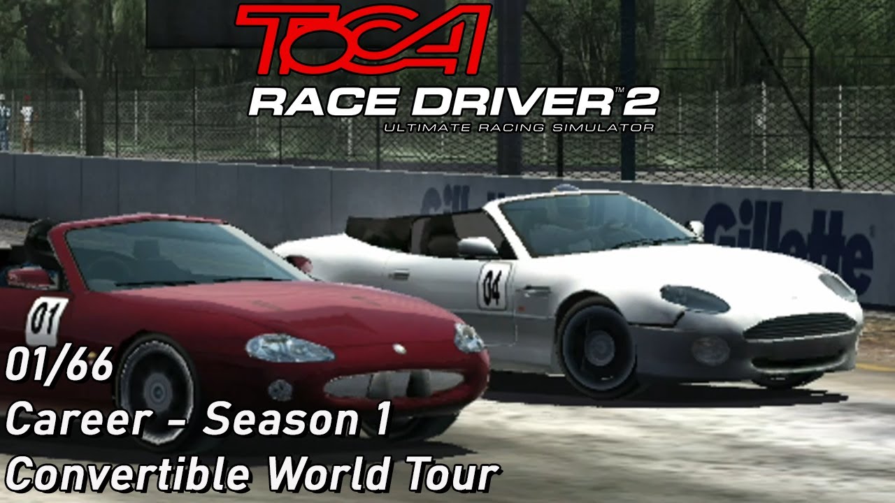 ToCA Race Driver 2 | Career - Season 1 | Convertible World Tour [01/66]