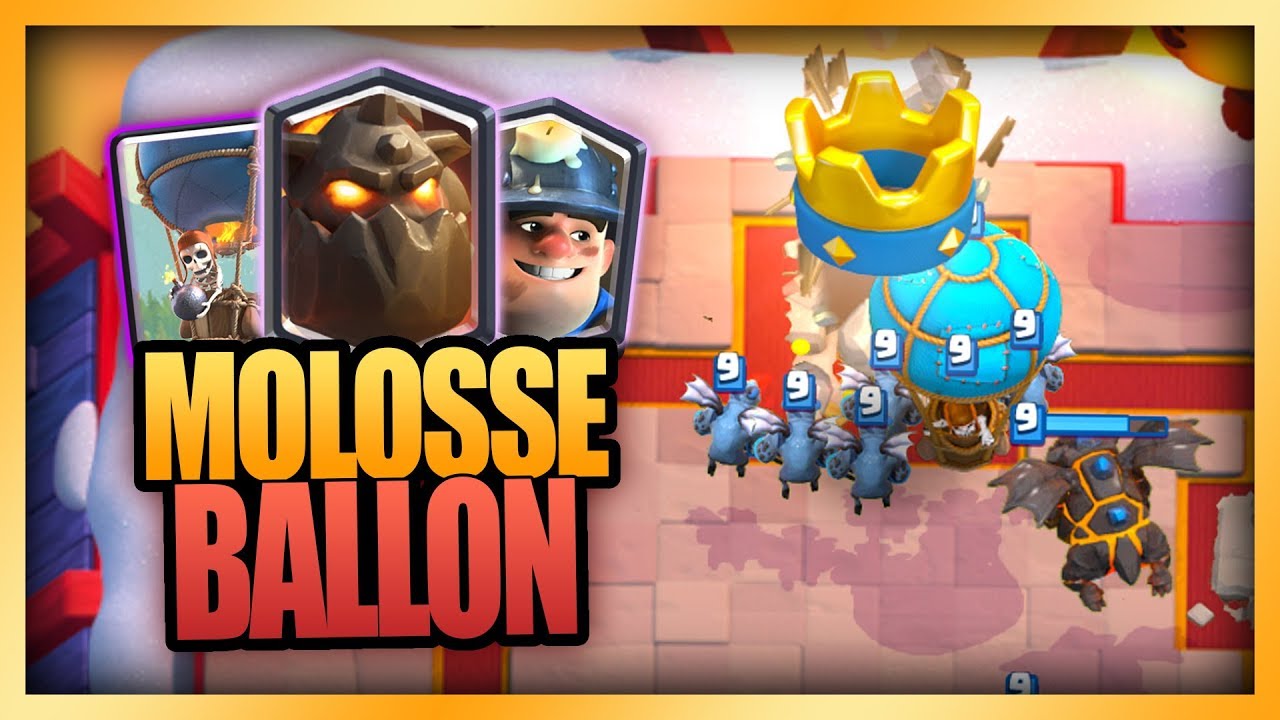 Ce deck MOLOSSE BALLON est ULTRA BOURRIN !! - Clash Royale