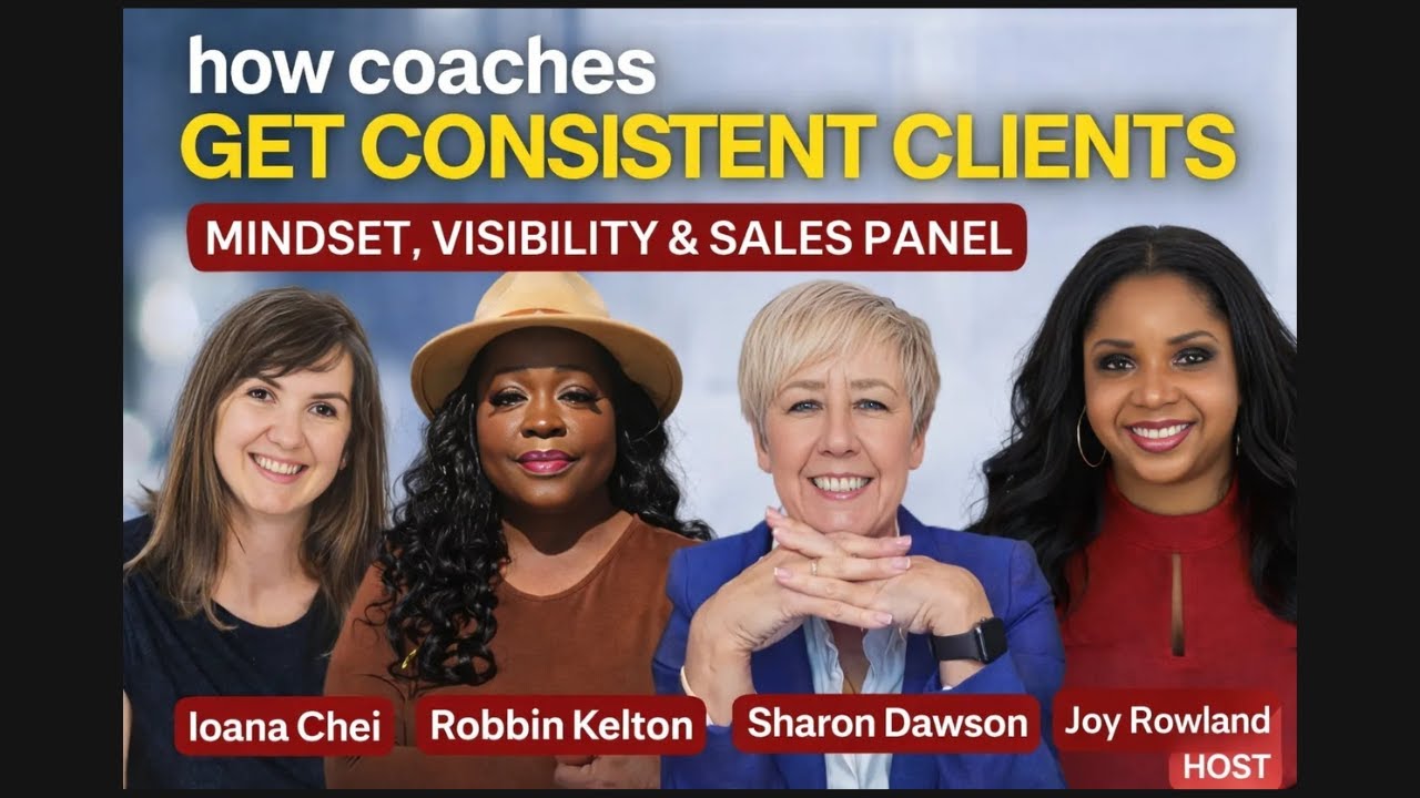 From Self-Doubt to Sales: Mindset, Visibility & Getting Clients - (Real Talk Panel)