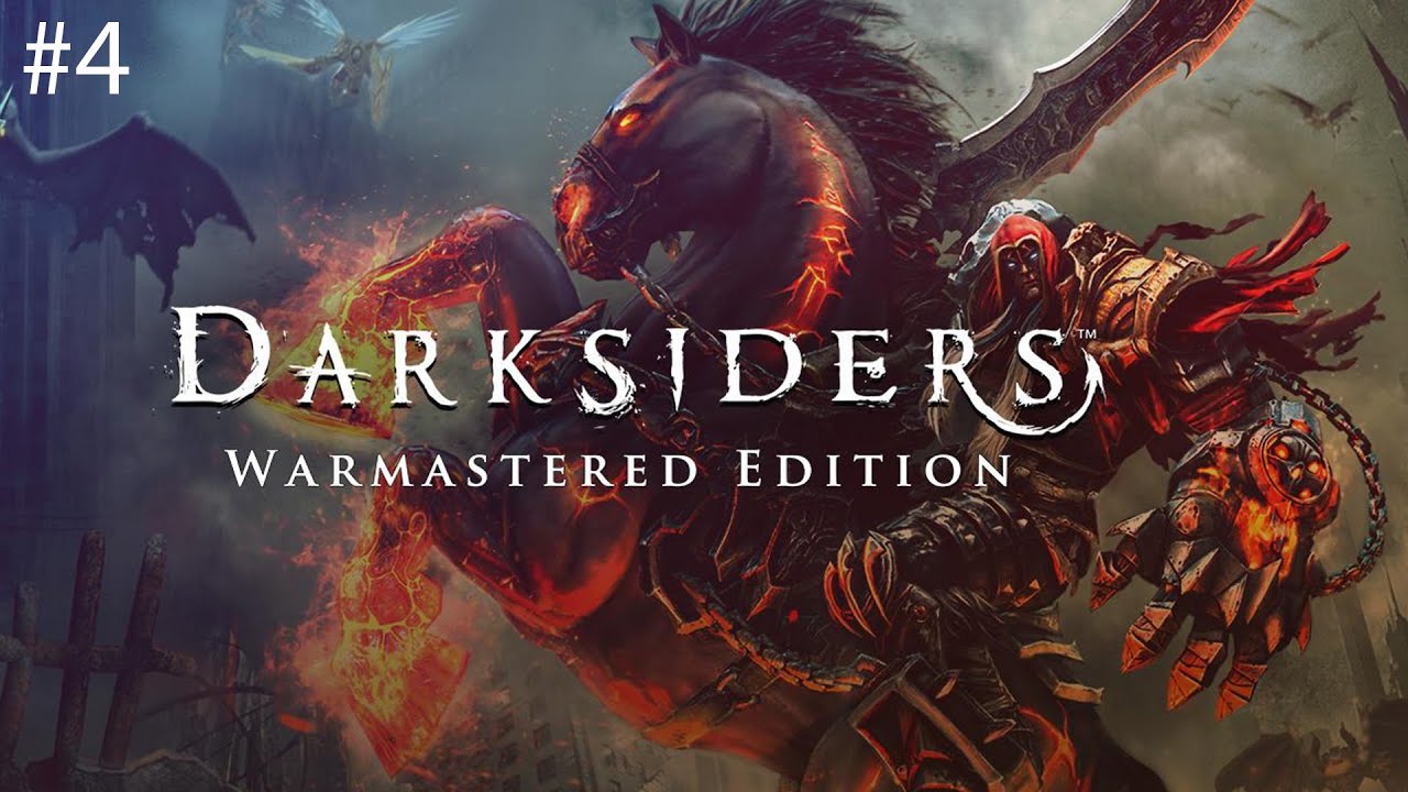 Darksiders: Warmastered Edition Bölüm 4