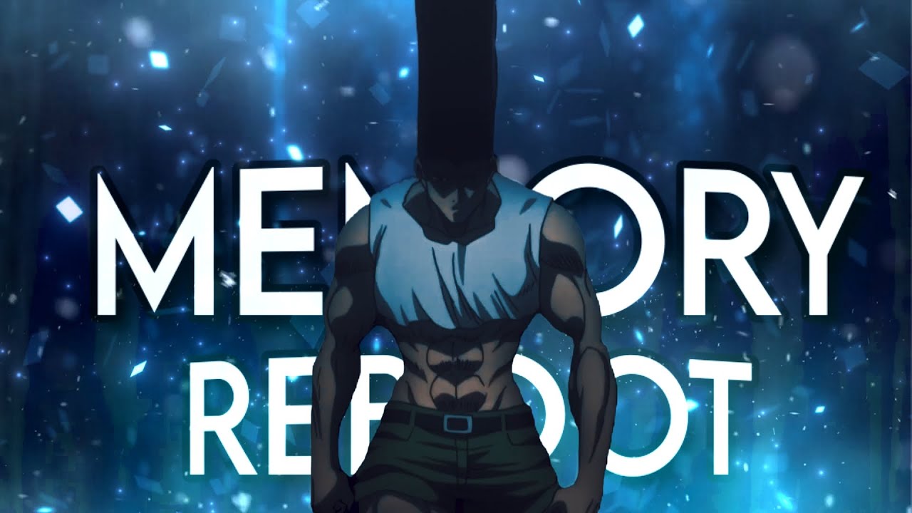 Gon Freecss - Memory Reboot [Edit/AMV]