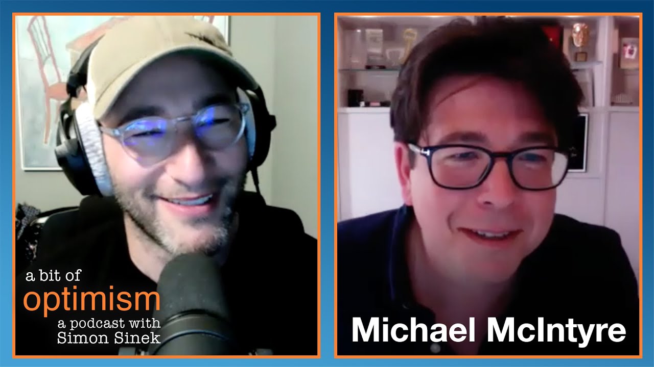 Having a Laugh with Michael McIntyre | A Bit of Optimism with Simon Sinek: Episode 32