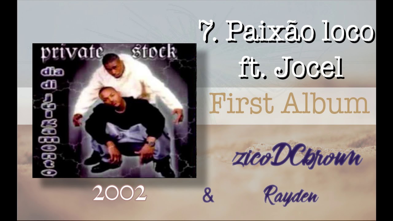 Private Stock - Paix&atilde;o Loco feat. Jocel (Audio)
