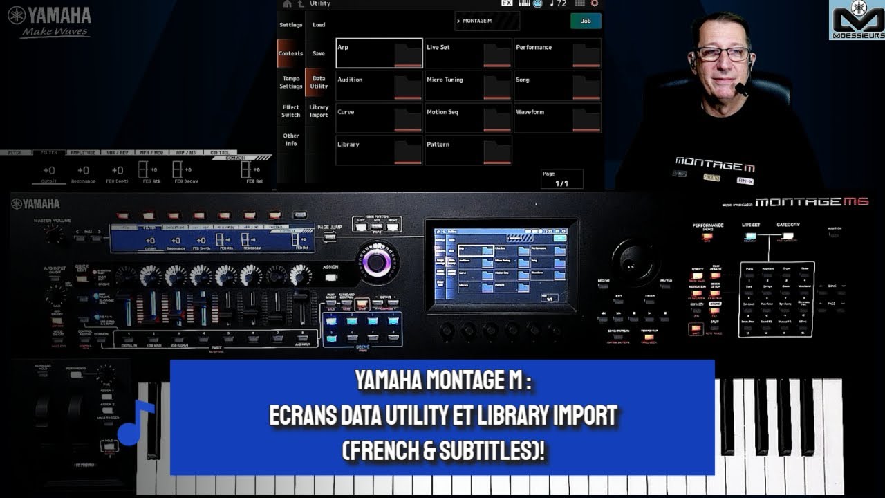 Yamaha Montage M basiques Tutorial | Ecrans Data Utility & Library Import (French & subtitles)
