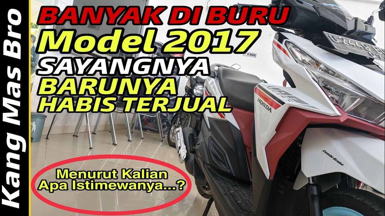 Banyak Yang Mencari Honda Vario 2017 - Apa Istimewanya? Menurut Kalian Kang Mas Bro