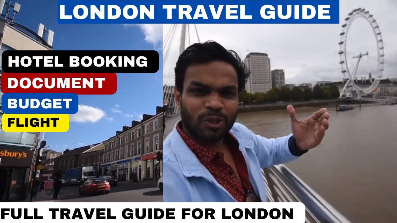 India to London Budget Trip | Budget, Visa, Flight Tickets, Hotel | London Tour Guide