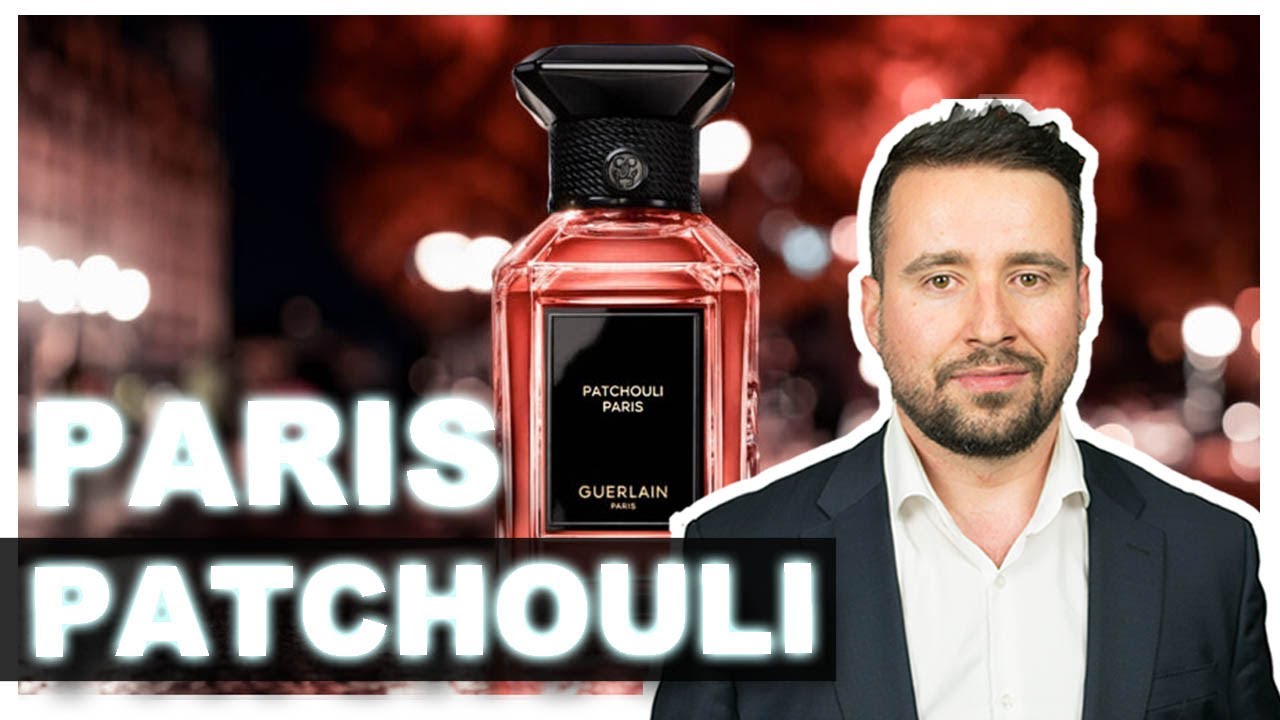 Patchouli Paris - GUERLAIN | L'Art & La Matière Collection | FRAGRANCE REVIEW