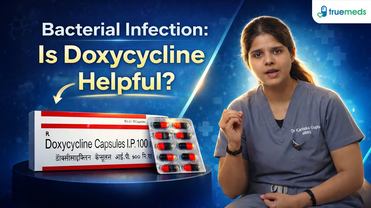 Doxycycline Capsule Uses In Hindi By Truemeds - Know Your Medicine