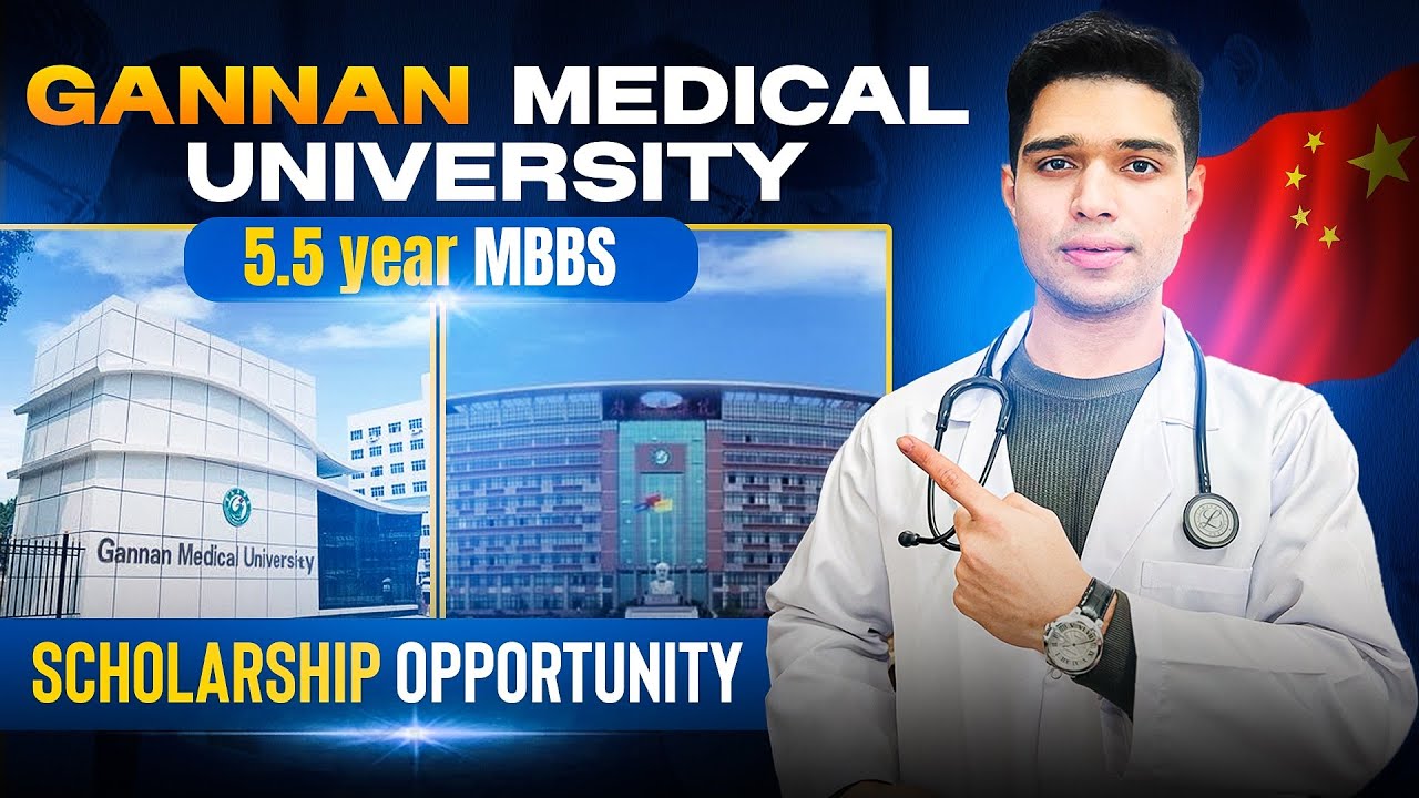 Gannan Medical University • 5.5 year MBBS • March intake 2025