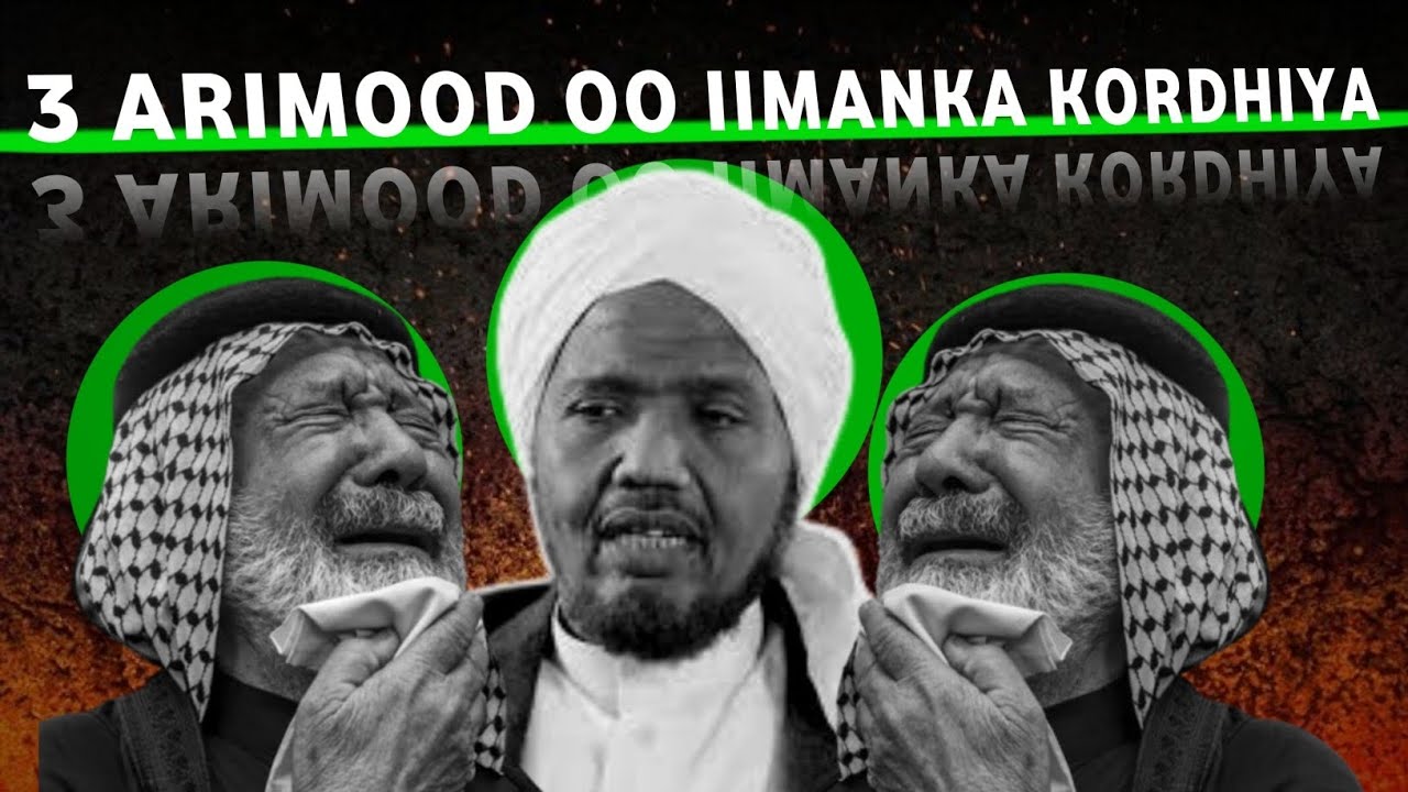 3 arimood oo macanka iimaanka kordhiya || sh cabdirashiid sheekh cali suufi  || maxaadaro